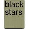 Black Stars door Otha Richard Sullivan