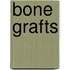 Bone Grafts