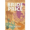Bride Price door Ian Mathie