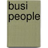 Busi People door Fidel Ayou