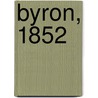 Byron, 1852 door P.F. Trautmann