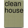 Clean House door Dr Tom Taylor