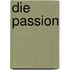 Die Passion