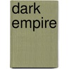 Dark Empire by Frederic P. Miller
