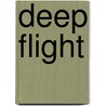Deep Flight door Aaron Andeas Gantenbein