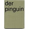 Der Pinguin by Walter Moers