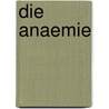 Die Anaemie by Ehrlich