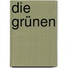 Die Grünen door Manfred Güllner