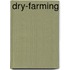 Dry-farming