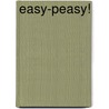 Easy-Peasy! door Catherine Baker