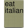 Eat Italian door Igloo