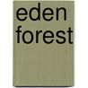 Eden Forest by Miss Aoife Marie Sheridan