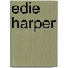 Edie Harper door Edie Harper