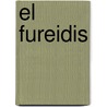 El Fureidis by Maria S. (Maria Susanna) Cummins