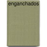 Enganchados door Susana Moscatel