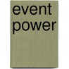 Event Power door Chris Rojek