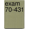 Exam 70-431 by Microsoft Official Academic Course