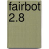 Fairbot 2.8 door Ralf Betmann
