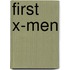 First X-Men