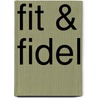Fit & fidel by Annette Schmitt