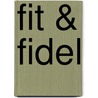 Fit & fidel door Annette Schmitt