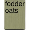 Fodder Oats door Food and Agriculture Organization of the United Nations