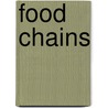 Food Chains by Suzanne Slade