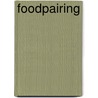 Foodpairing by Rolf Caviezel