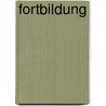 Fortbildung by S.M. Brooks