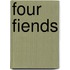 Four Fiends