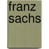 Franz Sachs