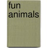 Fun Animals door Ripley'S. Editorial Department