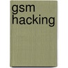 Gsm Hacking door Jan Brennenstuhl