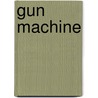 Gun Machine door Warren Ellis