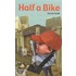 Half A Bike
