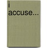 I Accuse... door Khushwant Singh