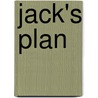 Jack's Plan door Margaret Clyne