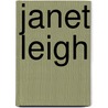 Janet Leigh by Michelangelo Capua