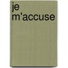 Je M'Accuse door L. On Bloy
