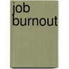 Job Burnout door Shilpa Jain