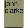 John Clarke by Lisa Baile