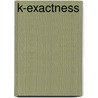 K-Exactness by Semail Ulgen Yildirim