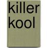 Killer Kool by Marty Ambrose