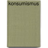 Konsumismus by Jesse Russell