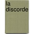 La Discorde