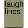 Laugh Lines by Holly Jacobs