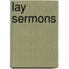 Lay Sermons door James Hogg