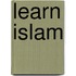 Learn Islam