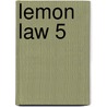 Lemon Law 5 door Astasia