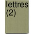 Lettres (2)